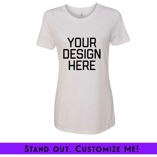 Design Your Own Ladies Fit Custom Screenprint Tee White (FRONT + BACK) | Free Shipping