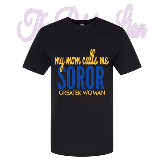 Soror Greater Mom | Free Shipping